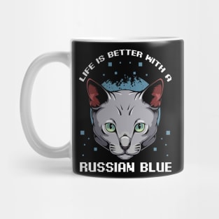 Life Is Better With A Russian Blue - Cat Lover Mug